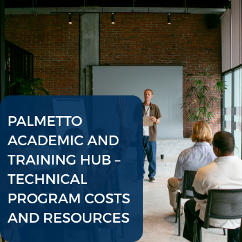 4 palmetto academic and training hub - technical program costs and resources, Father, fathers, Father365, fatherhood program in South Carolina, help for dads, jobs for dads, training for dads,
